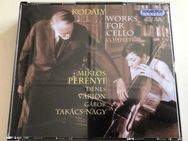 Kodály - Works for Cello (Complete) / Miklós Perényi, Dénes Várjon, Gábor Takács-Nagy / Hungaroton Classic / HCD 32196-98 / Audio CD SET - 3 discs (5991813219626)