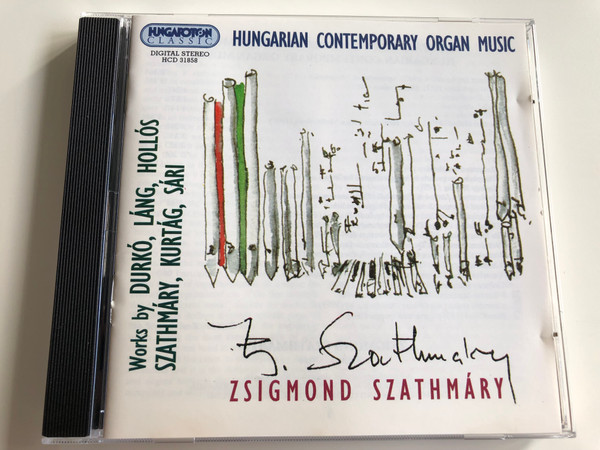 Hungarian Contemporary Organ Music / Works by Durkó, Láng, Hollós, Szathmáry, Kurtág, Sári / Zsigmond Szathmáry / Hungaroton Classic HCD 31858 / Audio CD 1999 (5991813185822)