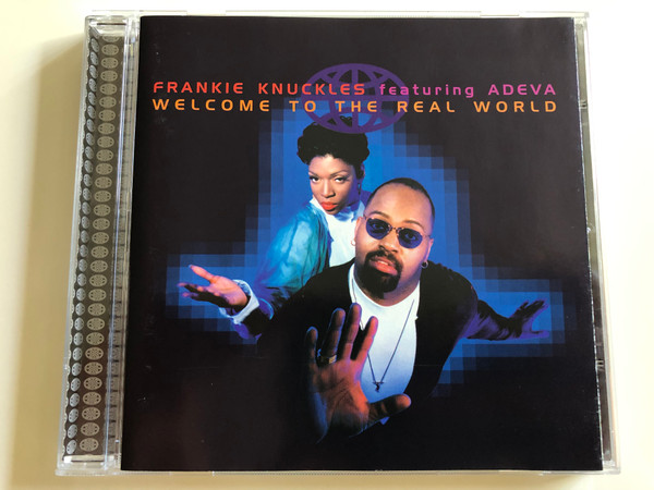 Frankie Knuckles featuring Adeva - Welcome to the Real World / Audio CD 1995 / Virgin (724384012922)