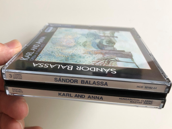 Sándor Balassa - Karl and Anna / Opera in three Acts / HCD 32162-64 / Magyar Rádió / Audio CD 2003 / Hungarian Radio Symphony Orchestra / Conducted by Imre Sallay (5991813216229)