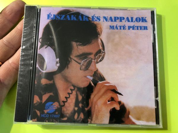 Máté Péter - Éjszakák és Nappalok / Audio CD 1996 / Otthonom a nagyvilág, Nem érdekel más, Tavaszi Szél, Azért vannak a jó barátok / HCD 17497 (5991811749729)