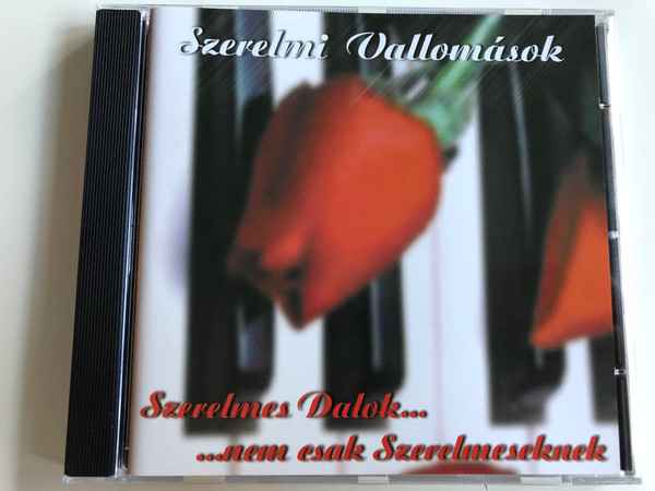 Szerelmi Vallomások / Szerelmes Dalok ... nem csak szerelmeseknek / Audio CD 2007 / Hungarian language love songs / HMCD 20070214 (5999882879162)