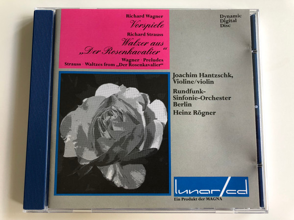 Richard Wagner Vorspiele / Richard Strauss Walzer aus "Der Rosenkavalier" / Wagner - preludes / Joachim Hantzschk violin, Rundfunk-Sinfonie-Orchester Berlin / Conducted by Heinz Rögner / Audio CD 1990 (4101380151316)