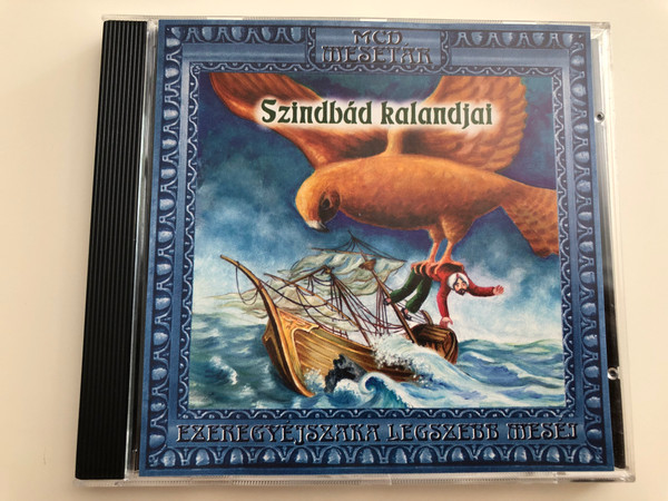 Szindbád kalandjai / MCD Mesetár / Audio Book Read by Molnár Piroska / Audio CD 2003 (5998175161518)