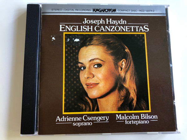 Joseph Haydn - English Canzonettas / Adrienne Csengery soprano, Malcolm Bilson fortepiano / Hungaroton Audio CD 1982 / HCD 12374-2