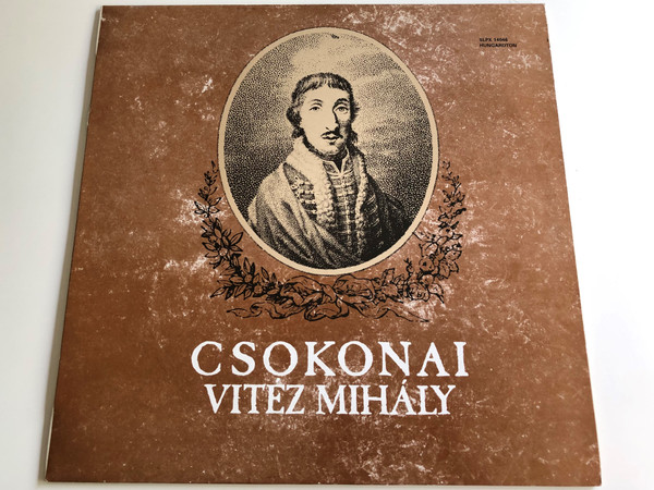 Csokonai Vitéz Mihály / Előadják - Read by: Básti Juli, Papp Zoltán, Szacsvay László / Directed by Török Tamás / Hungaroton 1987 / SLPX 14046 (SLPX14046)