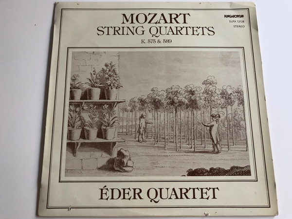 Mozart - String Quartets K.575 & 589 / Eder Quartet / Made in Hungary 1982 / HUNGAROTON LP STEREO / SLPX 12128