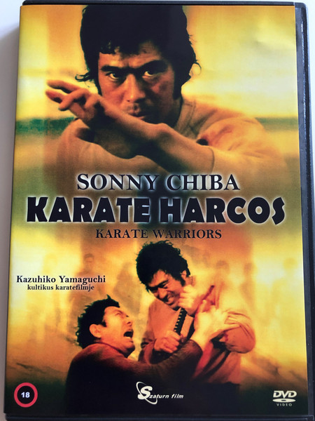 Karate Warriors DVD 1976 Karate Harcos / Directed by Kazuhiko Yamaguchi / Starring: Sonny Chiba, Isao Natsuyagi, Akiko Koyama (5999884099055)