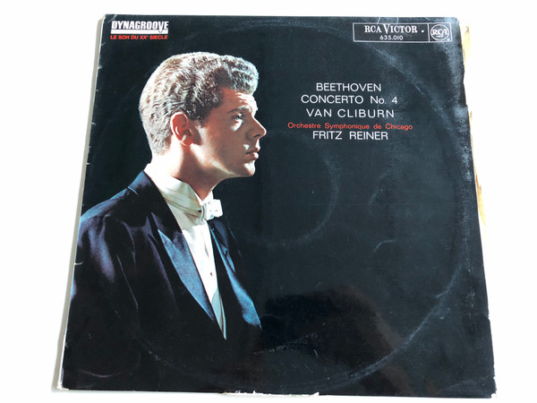 Beethoven - Concerto No. 4 / Van Cliburn / Orchestre Symphonique de Chicago / Fritz Reiner ‎/ RCA VICTOR LP / 635.010