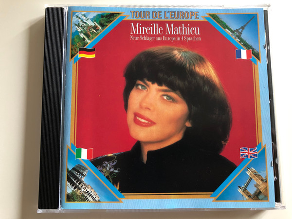 Mireille Mathieu - Neue Schlager aus Europa in 4 Sprachen / Tour De L' Europe / Audio CD 1991 / Ariola BMG 258 743-217 (4007192587438)