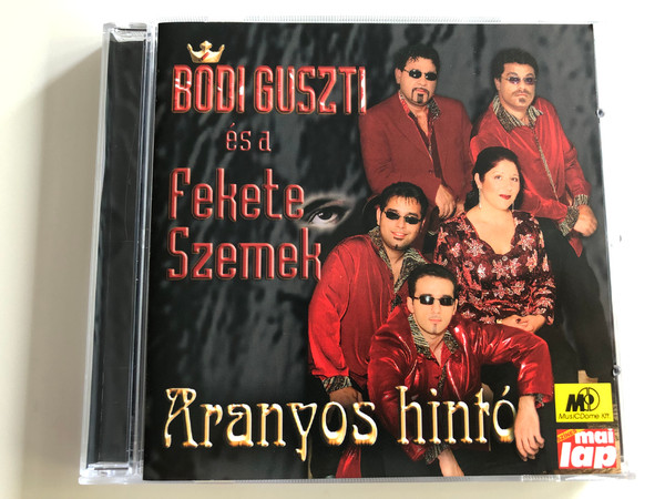 Bódi Guszti és a Fekete szemek - Aranyos hintó / MusicDome / Audio CD 2003 / FSZ2003/20 (5998175172071)