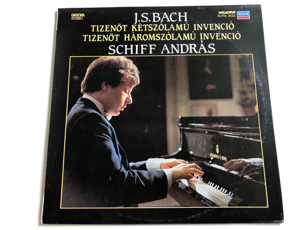 J. S. Bach - Tizenöt Kétszólamú Invenció / Tizenöt Háromszólamú Invenció / Schiff András / HUNGAROTON LP DIGITAL STEREO / SLPDL 31023