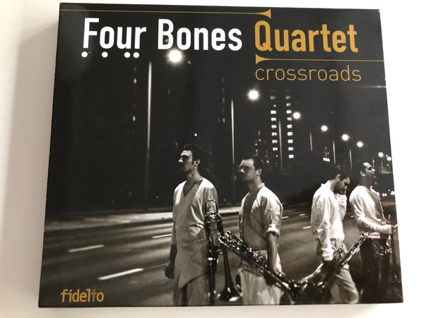 Four Bones Quartet - Crossroads / Árpád Barabás, Zsófia Tallér, János Nagy, Zsigmond Lázár, Xénia Stollár / Audio CD 2011 / Fidelio FID CD 005 (5999883909034)