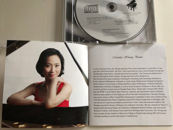 Moonhee Hwang, Piano / Beethoven Concerto No. 3 Op. 37 in C Minor, Chopin Nocturne Op. 9 No. 2 in Eb Major, Ballade NO. 3 in Ab Major. Op. 47, Debussy Images Book II / Audio CD 2013 / Fidelio FID CD 107 (5999883909096)