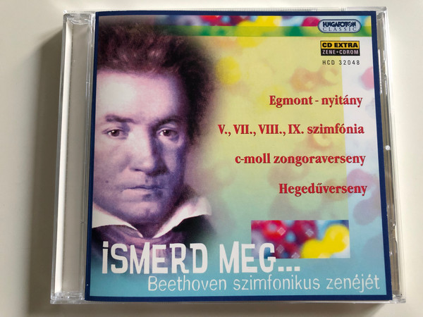 Ismerd meg... Beethoven szimfonikus zenéjét / Egmont - nyitány, V., VII, VIII., IX. szimfónia, c-moll zongoraverseny, Hegedűverseny / Hungaroton Classic Audio CD 2001 / HCD 32048 (5991813204820)