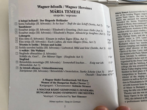 Wagner Heroines - Mária Temesi / Hungarian Radio Symphony Orchestra / Conducted by Yuri Simonov / Hungaroton Classic Audio CD 2004 / HCD 32317 (5991813231727)