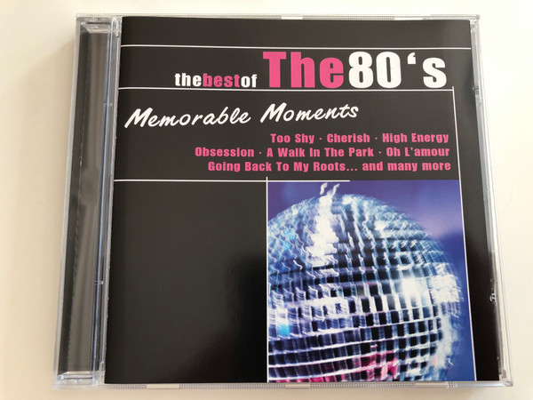 The Best of the 80's - Memorable moments / Too Shy, Cherish, High Energy, Obsession, A Walk in the Park, Going back to my Roots and many more / Audio CD 2005 / 21021-2 (5706238326985)