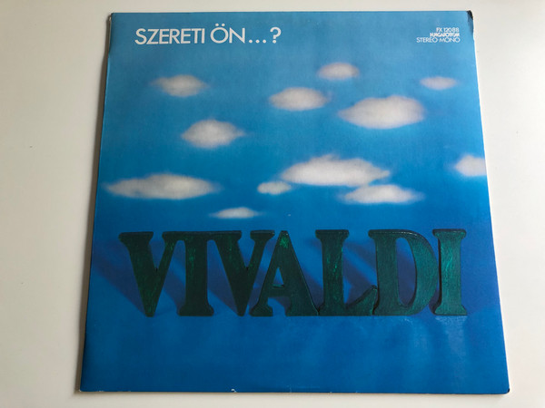 Vivaldi ‎– Szereti Ön... ? / Conducted: Lamberto Gardelli, Sándor Frigyes, Simon Albert / HUNGAROTON LP STEREO - MONO / FX 12088