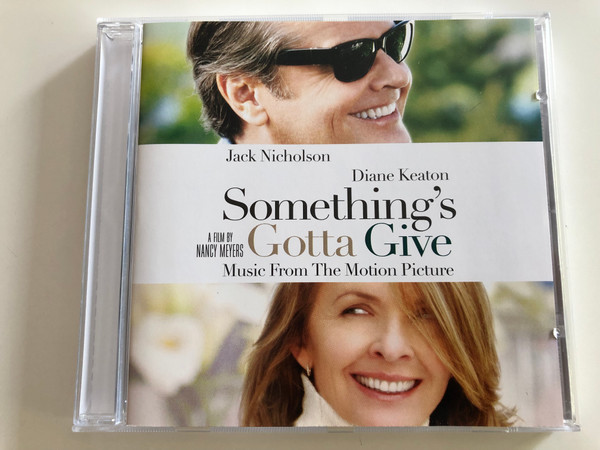 Something's Gotta Give - Jack Nicholson, Diane Keaton / Music From the Motion Picture / A Film by Nancy Meyers / Audio CD 2003 / Col 515035 2 (5099751503521)