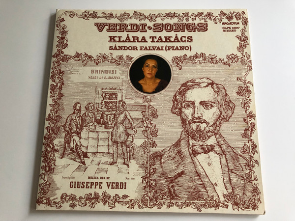 Verdi Songs / Klára Takács, Sándor Falvai / Giuseppe Verdi / HUNGAROTON LP STEREO / SLPX 12197