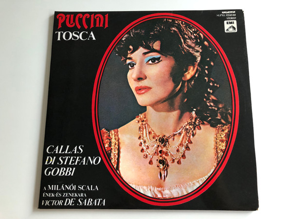 Puccini – Tosca / Callas, Di Stefano, Gobbi / Conducted: Victor De Sabata / HUNGAROTON 2X LP STEREO / SLPXL 12243-44