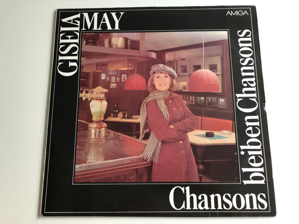 Gisela May ‎– Chansons Bleiben Chansons / AMIGA LP STEREO / 8 55 612