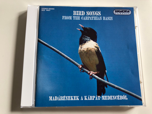  Bird Songs From the Carpathian Basin / Recorded by Dr. Mihály Ország / Madárénekek a Kárpát-medencéből / Hungaroton Classic Audio CD 1996 / HCD 19437 (5991811943721)