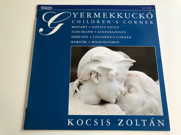 Gyermekkuckó - Children's Corner / Mozart, Schumann, Debussy, Bartók ‎/ Kocsis Zoltán / QUINTANA LP / QUI 103006