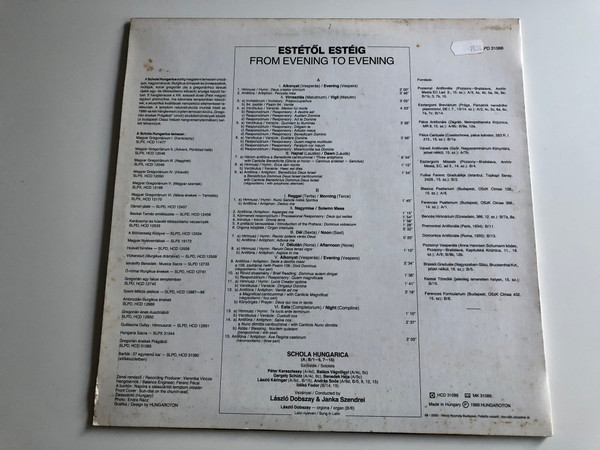 Estétől Estéig Gregorian Énekekkel - From Evening to Evening with Gregorian Chants / Schola Hungarica / Conducted: László Dobszay, Janka Szendrei ‎/ HUNGAROTON LP STEREO / SLPD 31086