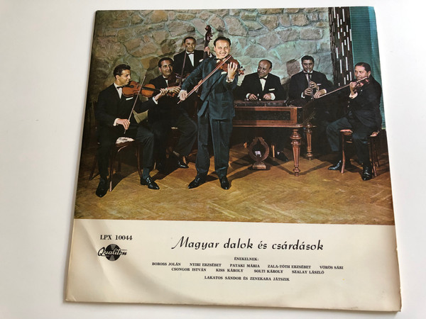 Magyar Dalok És Csárdások / Boross Jolán, Nyiri Erzsébet, Pataki Mária, Zala Tóth Erzsébet, Vörös Sári / Lakatos Sándor És Zenekara Jatszik / QUALITON LP / LPX 10044