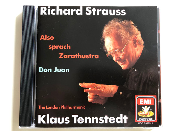 Richard Strauss - Also Sprach Zarathustra / Don Juan / The Londol Philharmonic / Conducted by Klaus Tennstedt / EMI Audio CD 1990 (07774995122)
