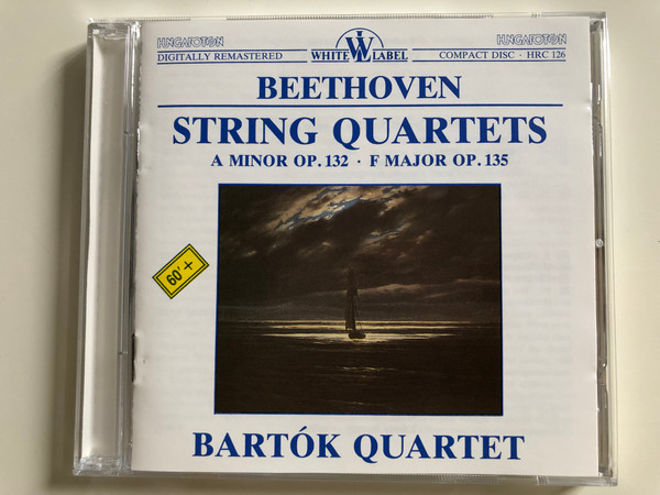 Beethoven - String Quartets / A Minor Op. 132, F Major Op. 135 / Bartók Quartet / Hungaroton White Label Audio CD 1989 / HRC 126 (HRC126)