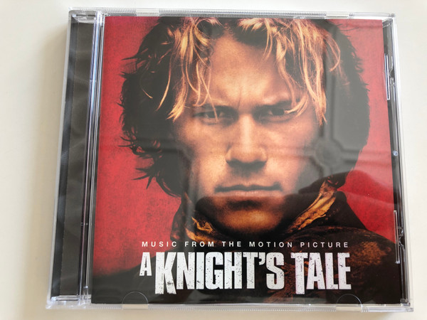 A Knight's Tale / Heath Ledger, Mark Addy, Rufus Sewell / Music from the motion Picture / Audio CD 2001 / Sony Music (5099750309629)