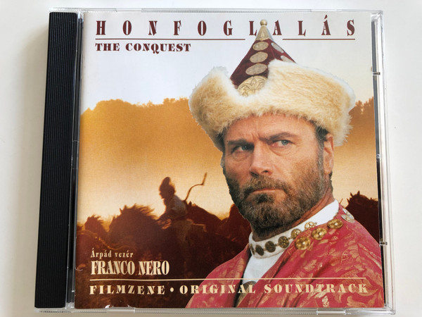 Honfoglalás - The Conquest / Original Soundtrack / Filmzene / Árpád vezér - Franco Nero / Audio CD 1996 / Magneoton (706301712122)