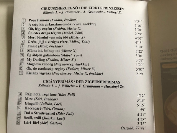 Kálmán ‎– Cirkuszhercegnő Der Zirkusprinzessin / Hazy Erzsebet, Petress Zsuzsa, Kishegyi Arpad, Radnai Gyorgy / Conducted: Brody Tamas, Breitner Tamas / Hungaroton Audio CD Stereo 2004 / HCD 16876