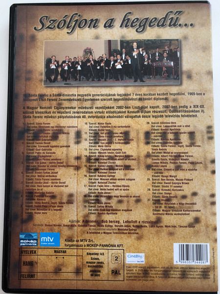 Szóljon a hegedű... DVD Ifj. Sánta Ferenc / Hungarian Gypsy Orchestra / Conducted by Szenthelyi Miklós / Mókép - Mtv / Compilated by Nemlaha György (5996357344087)