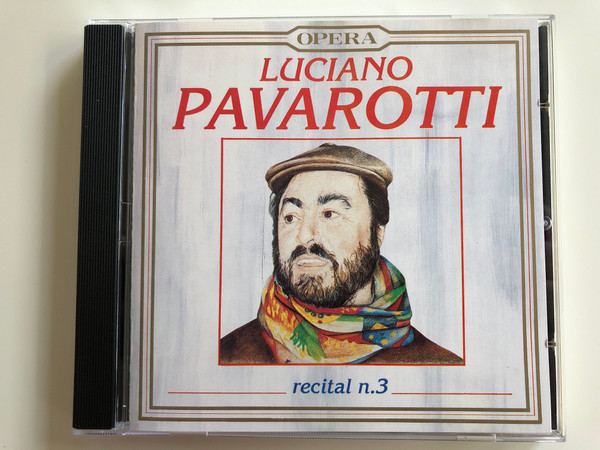 Luciano Pavarotti - recital n.3 / Opera Audio CD 1991 / CD 54053