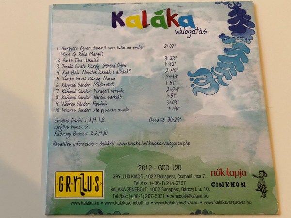 A nok lapja bemutatja / Kalaka valogatas / Nalatok laknak-e allatok?, Nandu, Fakatona, Borond Odon, Madareteto faiskola, Ukulele / Gryllus Kiado Audio CD / 2012-GCD 120