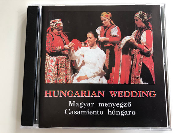 Hungarian Wedding / Magyar Menyegző = Casamiento Húngaro / Yellow Records Audio CD 1992 / HY-CD 0001
