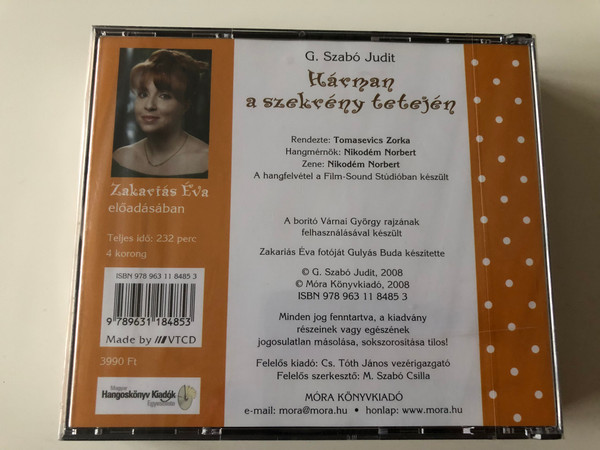Hárman a szekrény tetején by G. Szabó Judit / Hungarian language Audio Book / Read by Zakariás Éva / 4x Audio CD SET / Móra könyvkiadó 2008 (9789631184853)