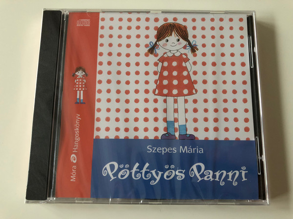 Pöttyös Panni by Szepes Mária / Hungarian language Audio Book / Read By Venczel Vera / Móra könyvkiadó 2015 (9789634151968)