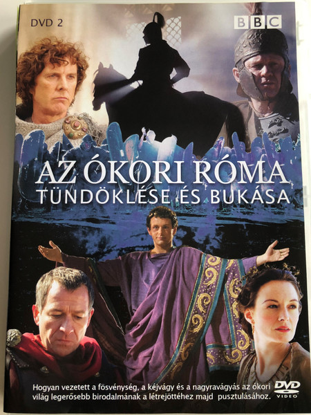 Ancient Rome: The Rise and Fall of an Empire DVD 2006 Az ókori Róma Tündöklése és Bukása Disc 2. / BBC / Directed by Peter Firth / Starring: Sean Pertwee, Catherine McCormack, Michael Sheen, David Threlfall / Docudrama series / 3 episodes on disc (5996473003455)