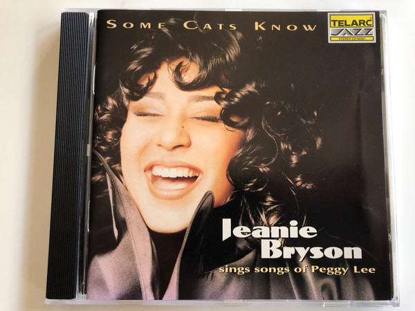 Some Cats Know - Jeanie Bryson Sings Songs Of Peggy Lee / Telarc Jazz ‎Audio CD 1996 / CD-83391