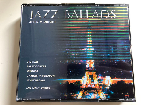 Jazz Ballads - After Midnight / Jim Hall, Larry Coryell, Chroma, Charles Fambrough, Savoy Brown, and many others / Trilogie 3x Audio CD 2001 / 205949-349