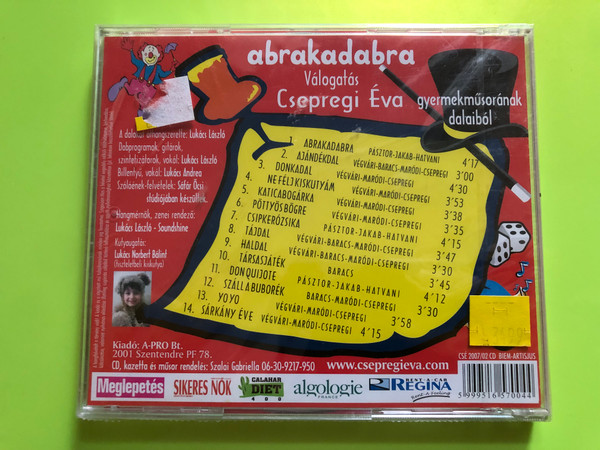 Abrakadabra - Válogatás Csepregi Éva gyermekműsorának dalaiból! / Audio CD 2007 (5999516570044)