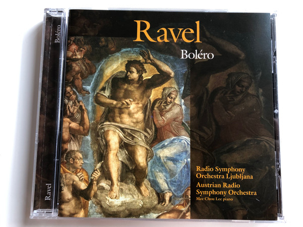 Ravel ‎– Boléro / Radio Symphony Orchestra Ljubljana, Austrian Radio Symphony Orchestra / Piano: Mee Chou Lee / CMC Home Entertainment Audio CD 1996 / 9007-2