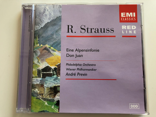 R. Strauss – Eine Alpensinfonie, Don Juan / Philadelphia Orchestra, Wiener Philharmoniker, Andre Previn / EMI Classics Audio CD 2000 Stereo / 7243 5 74116 2 2