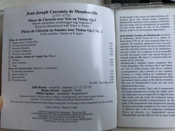 Jean-Joseph Cassanea de Mondonville / Pieces de Clavecin avec Voix ou Violin Op. 5 / Sonata Op. 3 No. 2 / Soprano: Edit Karoly, Violin: Balasz Bozzai, Harpsichord: Miklos Spanyi / Hungaroton Classic Audio CD 2004 Stereo / HCD 32237