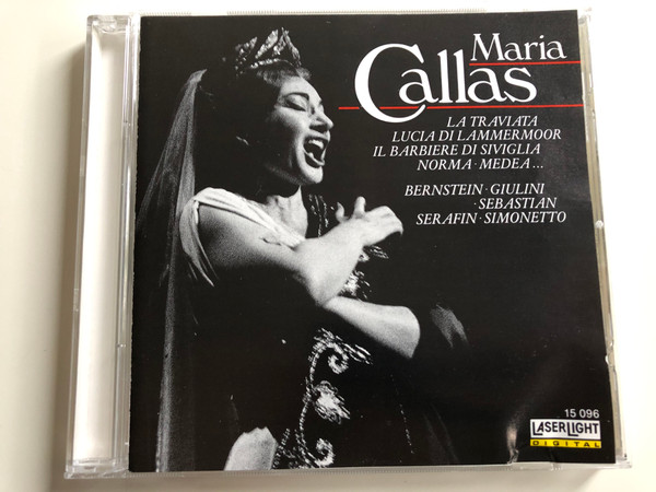 Maria Callas - La Traviata, Lucia Di Lammermoor, Il Barbiere Di Siviglia, Norma-Medea... / Bernstein, Giulini, Sebastian Serafin, Simonetto / Laser Light Audio CD 1989 Stereo / 15 096