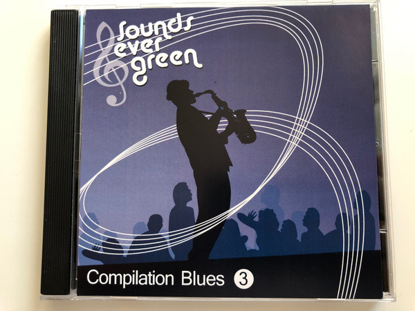 Sounds Ever Green / Compilation Blues 3 / Muddy Waters, Robert Johnson, Bessie Smith, John Lee Hooker Audio CD 2007 / NICO 006 (8717423051978)